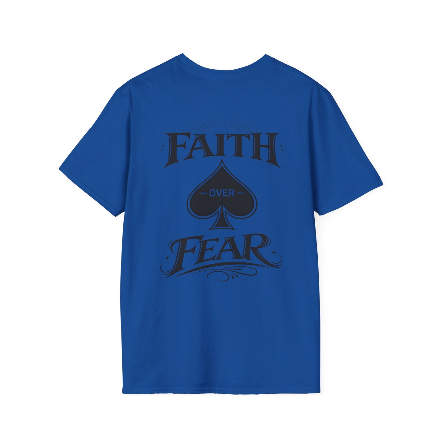 Faith Over Fear– PocketKingsCo Poker Lifestyle T-Shirt