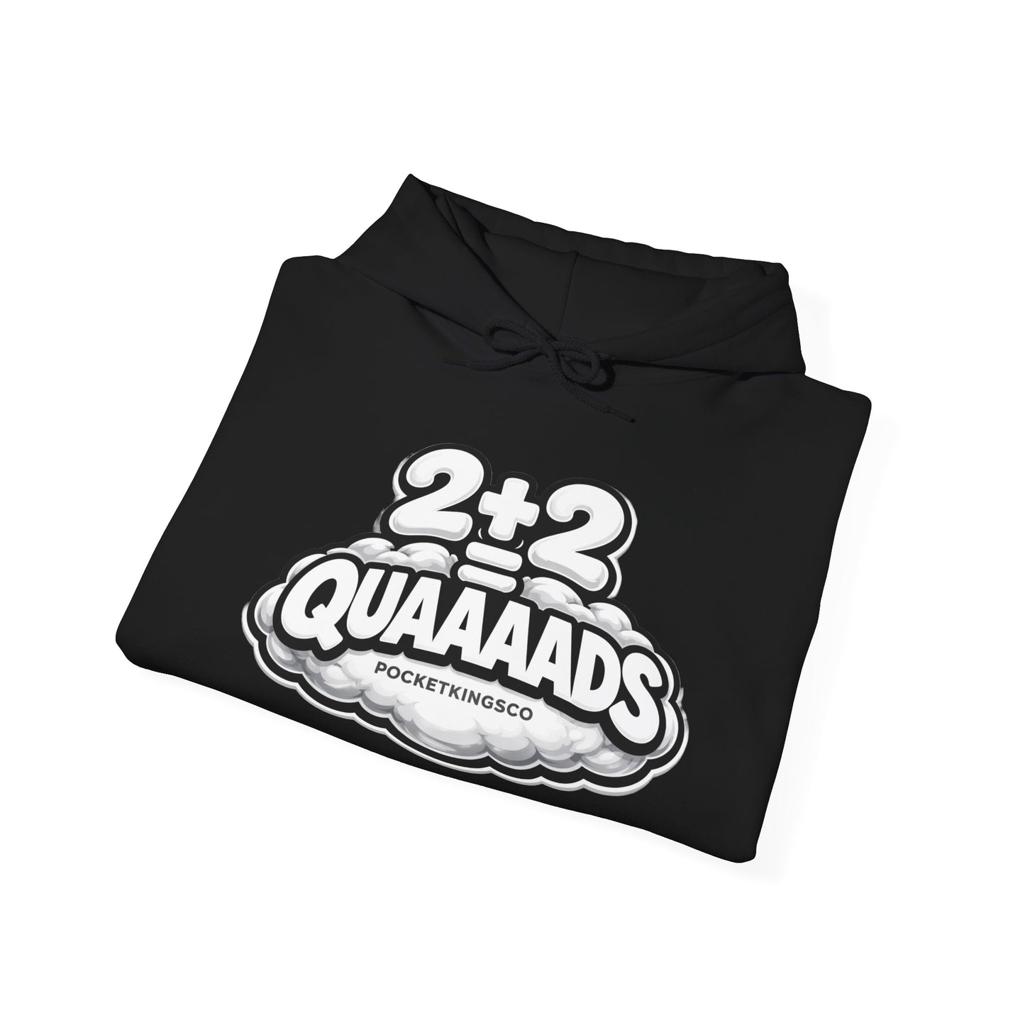 2+2 = QUAAAADS | PocketKingsCo Poker Hoodie