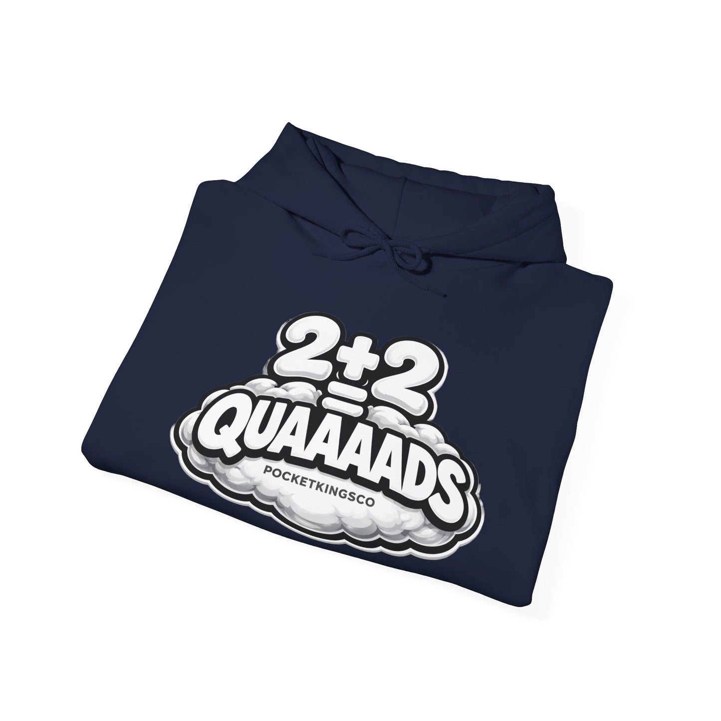 2+2 = QUAAAADS | PocketKingsCo Poker Hoodie