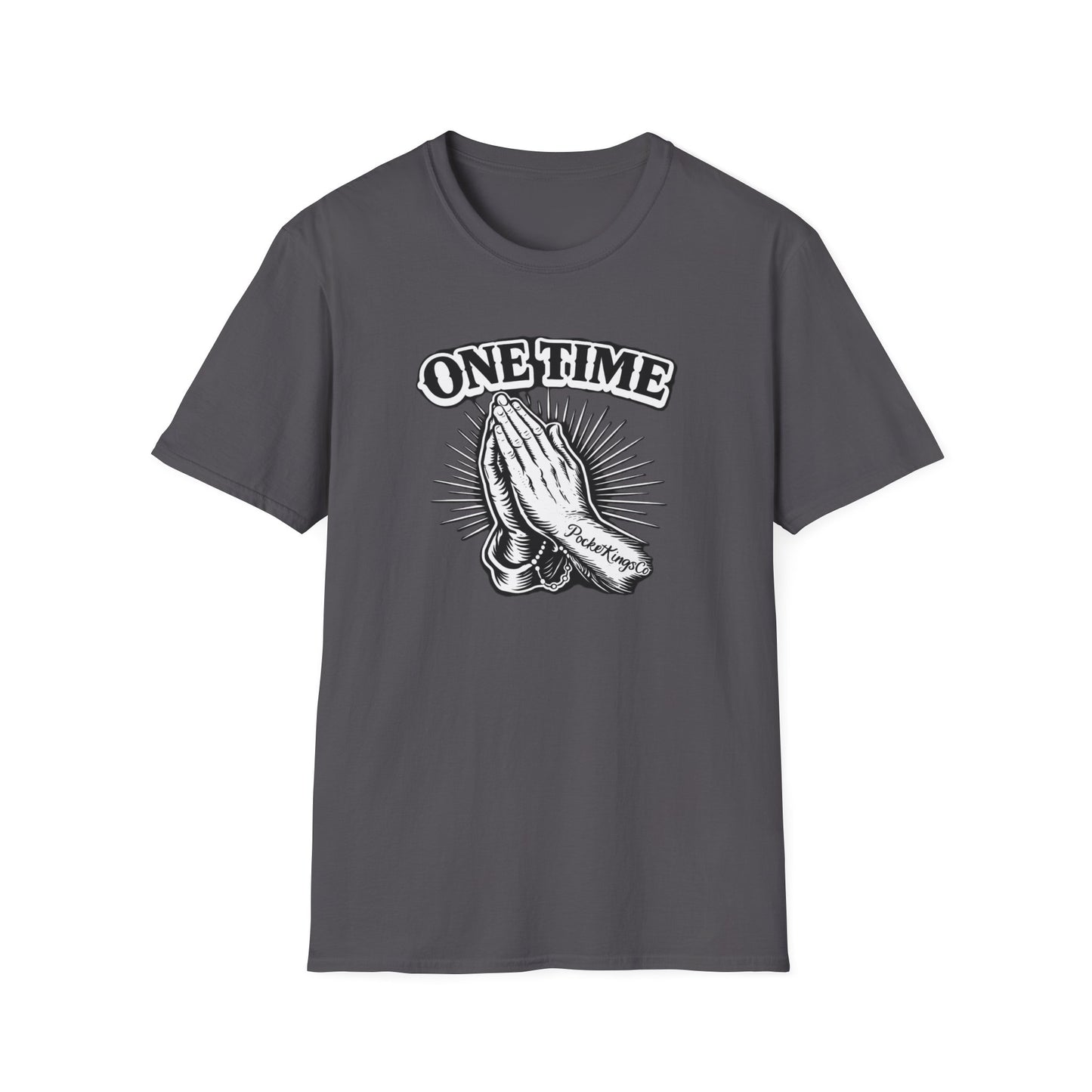 One Time PocketKingsCo Poker Mindset Tee